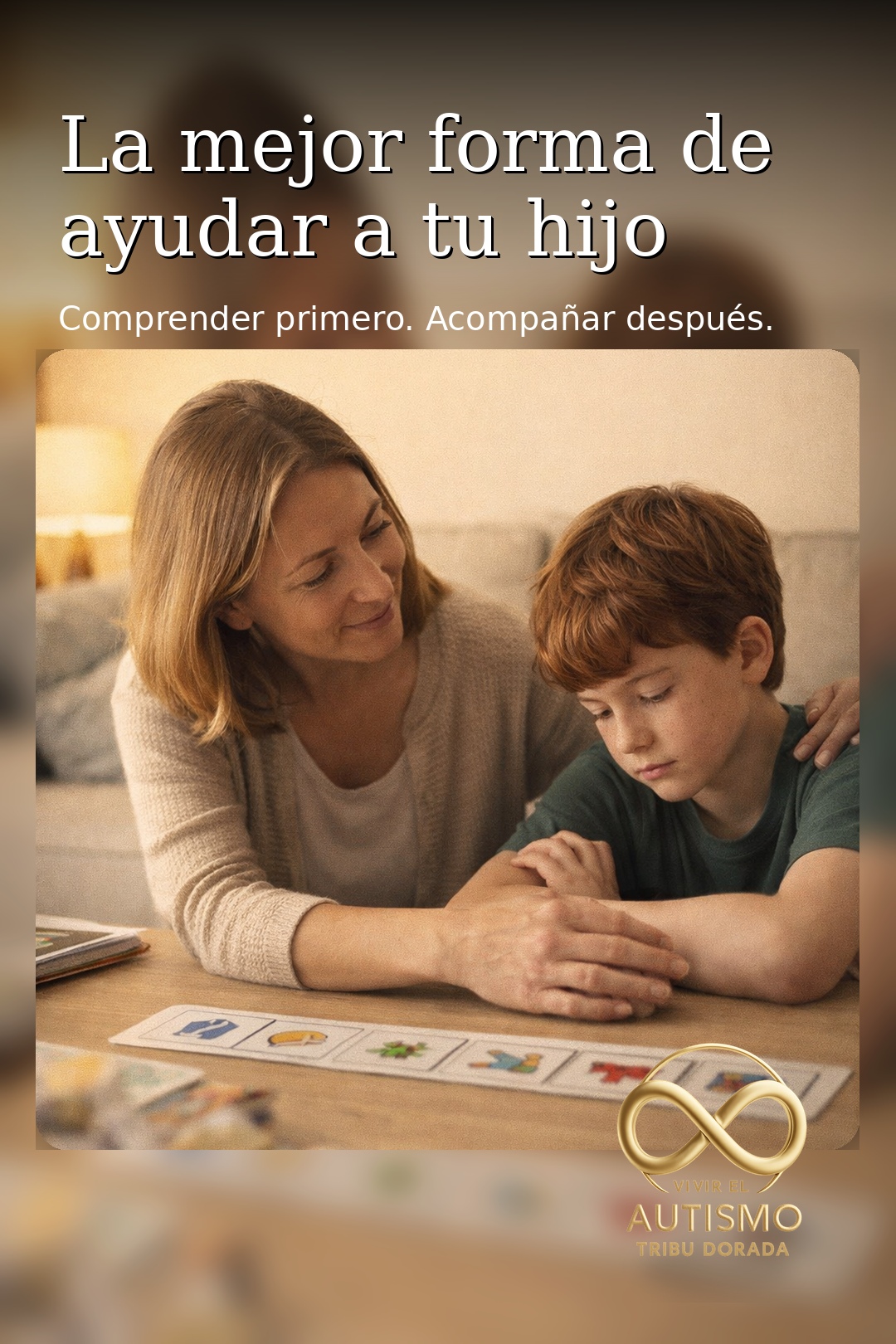 La mejor forma de ayudar a tu hijo