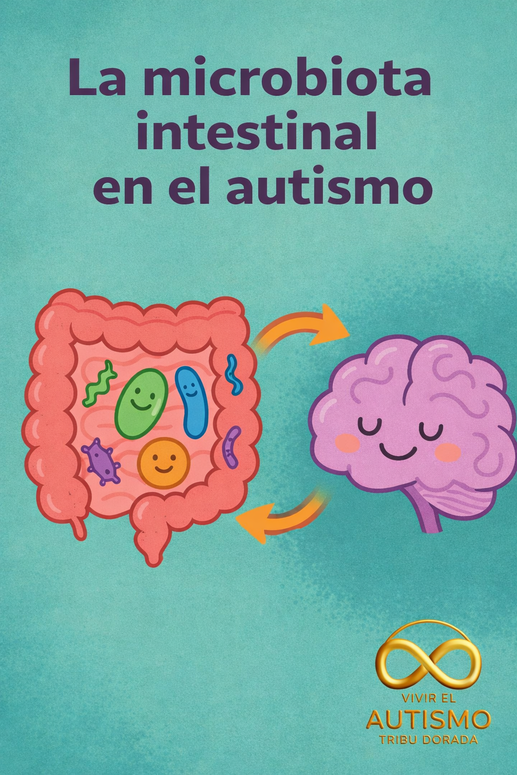 La microbiota intestinal en el autismo: una pieza clave en el bienestar.