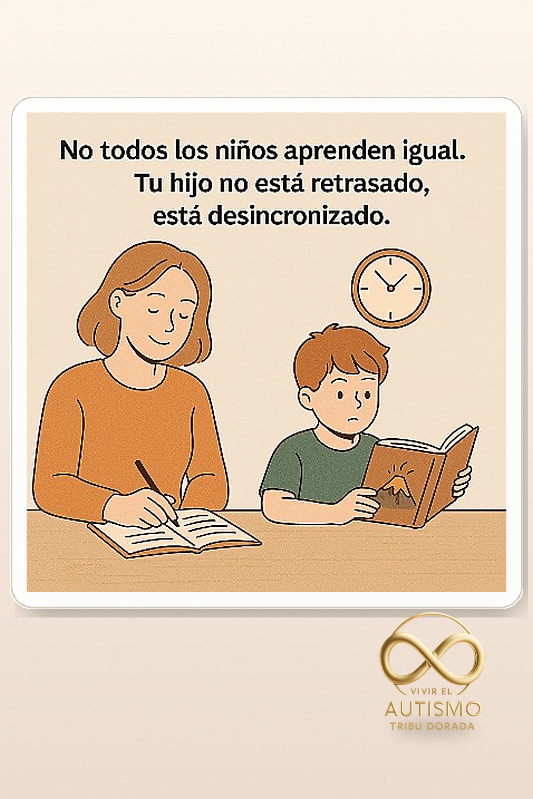 No todos los niños aprenden igual. Tu hijo no está retrasado, está desincronizado.