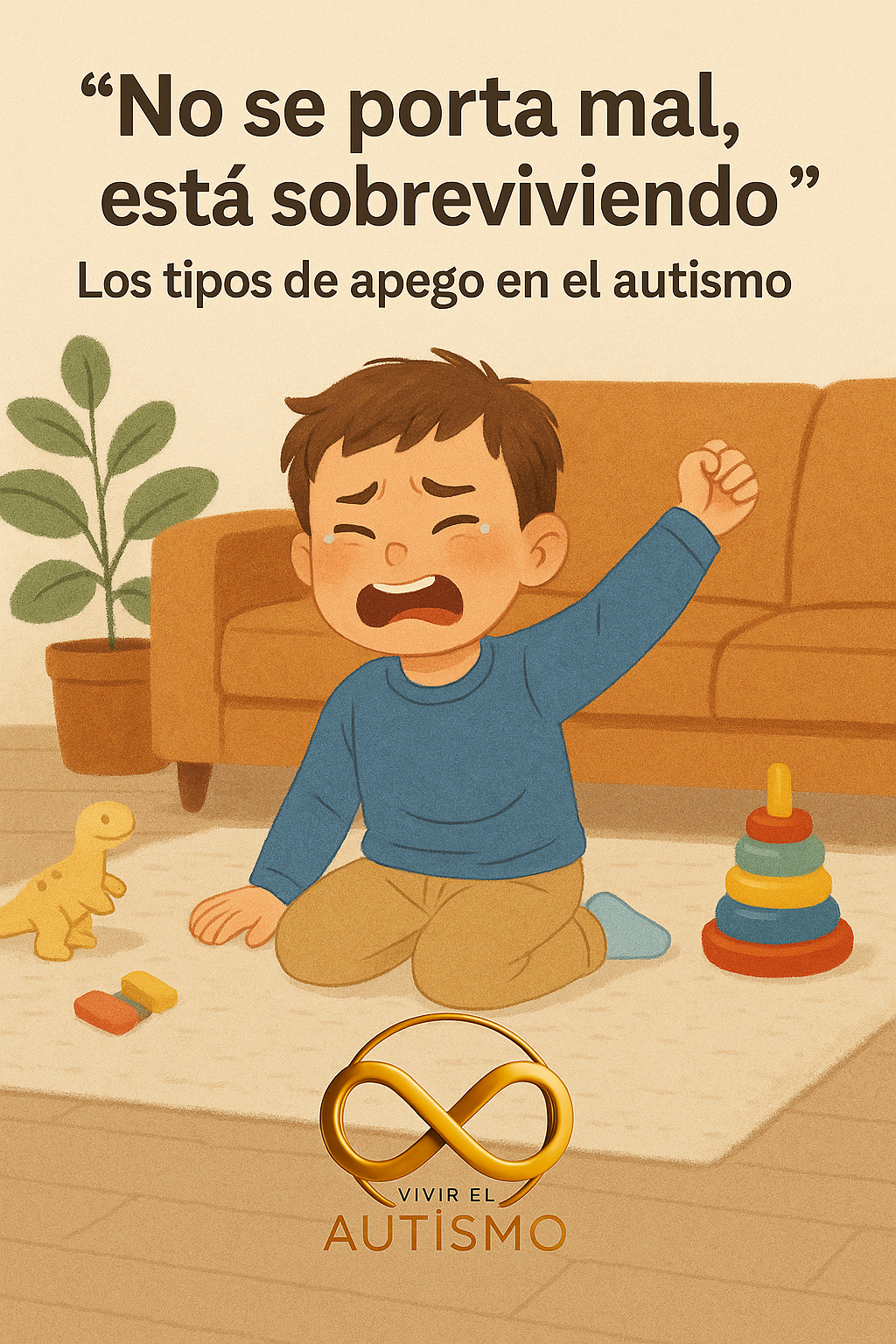 “No se porta mal, está sobreviviendo”: los tipos de apego en el autismo y su relación con las conductas desafiantes
