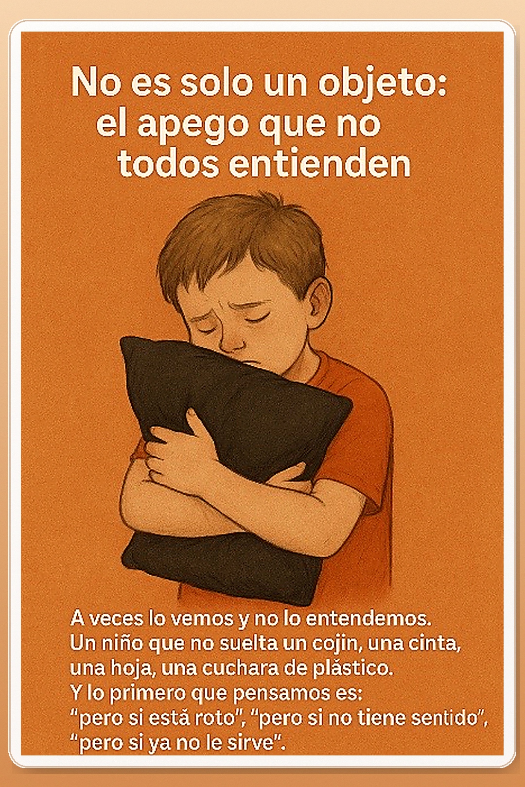 No es solo un objeto: el apego que no todos entienden