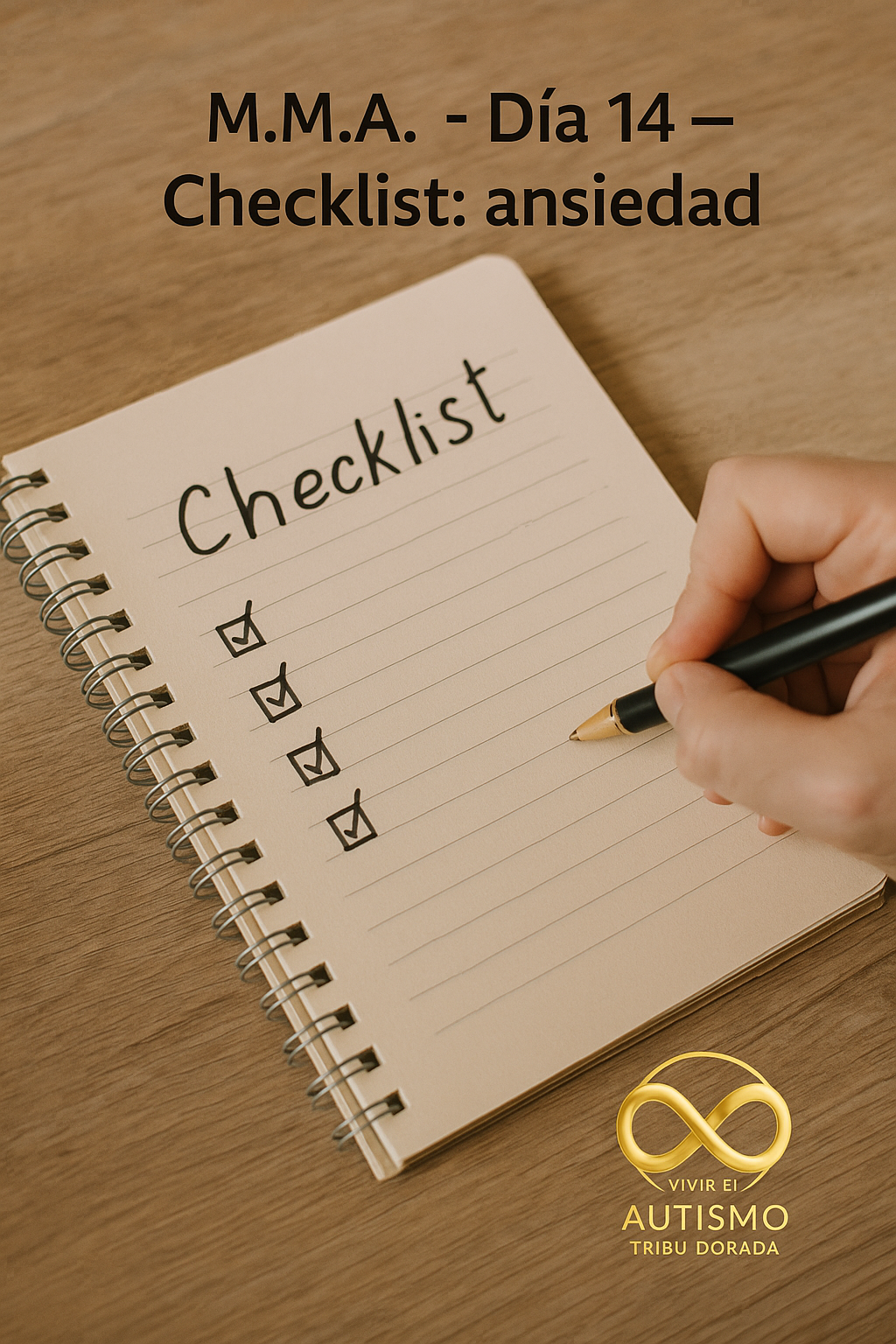 M.M.A. · Día 14 — Checklist: pensamientos que disparan ansiedad