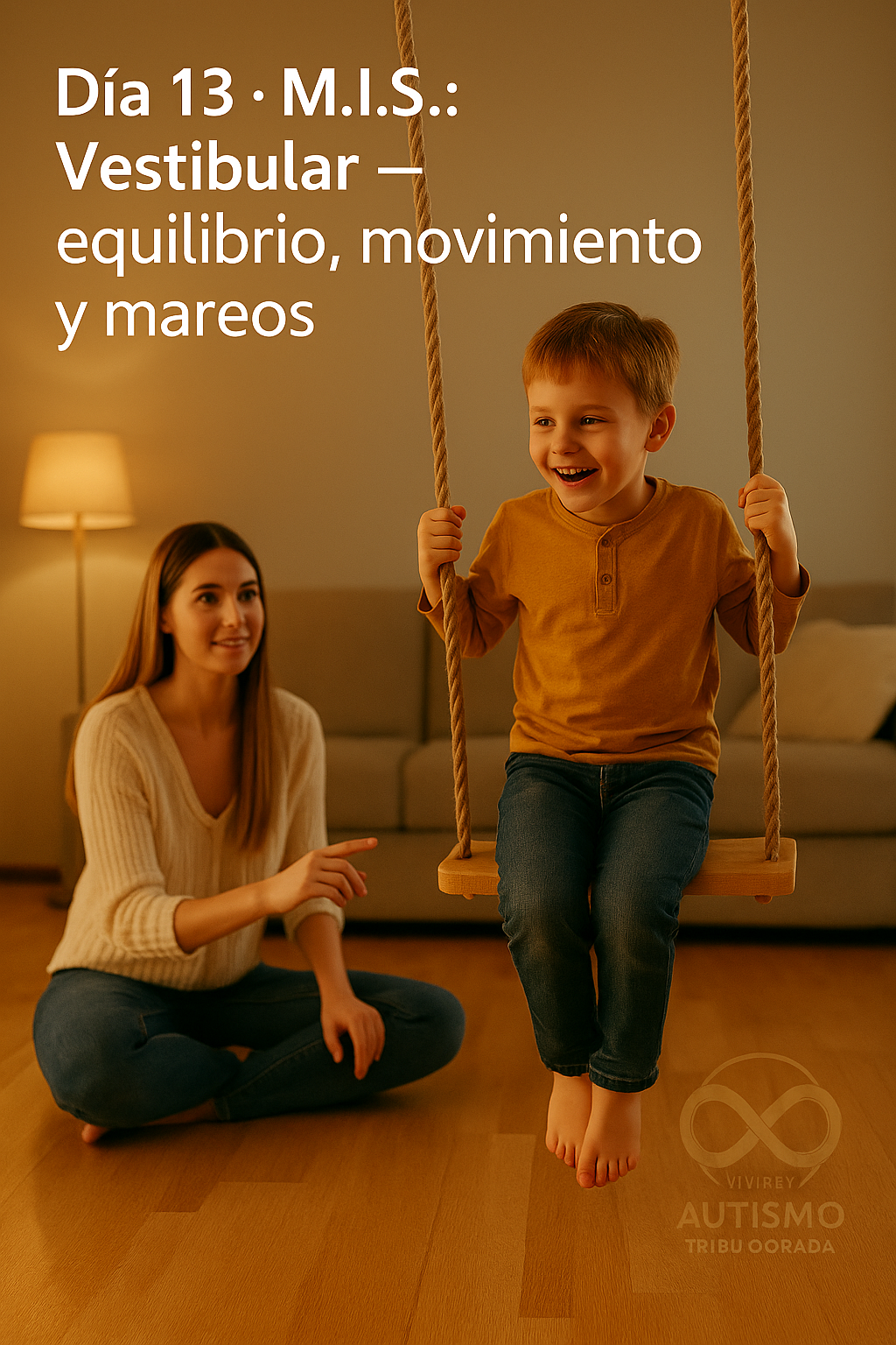 Día 13 · M.I.S.: Vestibular — equilibrio, movimiento y mareos