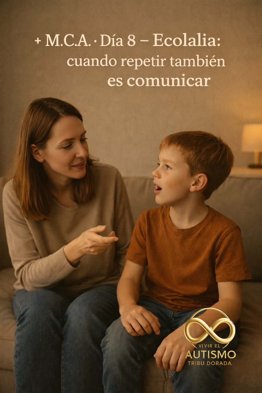 M.C.A. · Día 8 — Ecolalia: cuando repetir también es comunicar