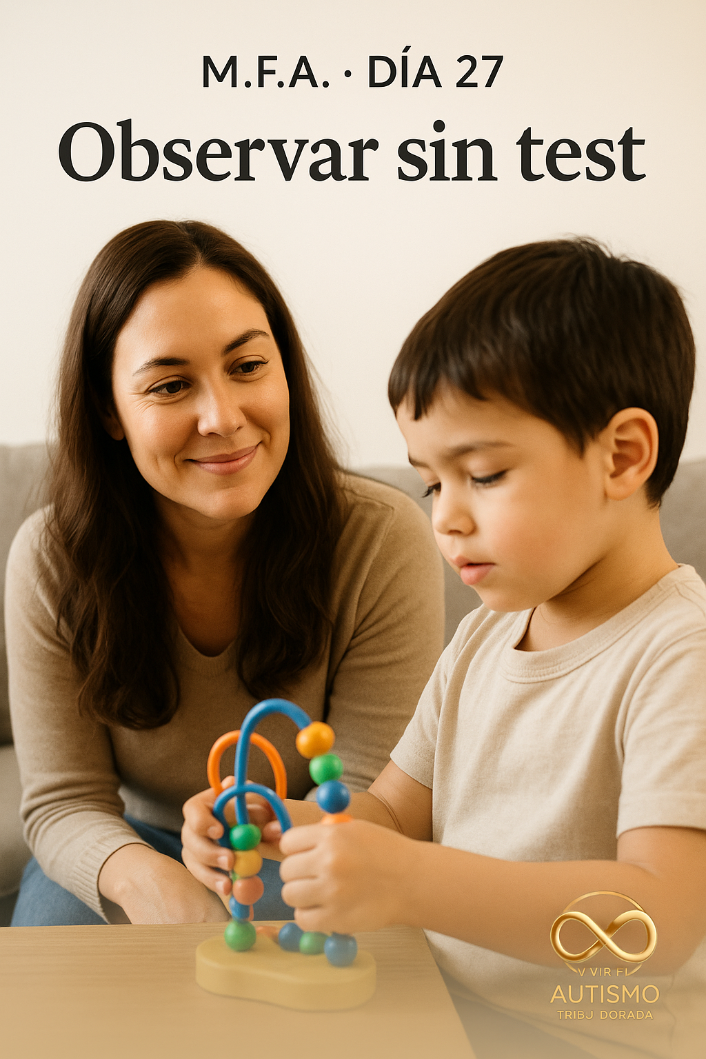M.F.A. · Día 27 — Observar sin test