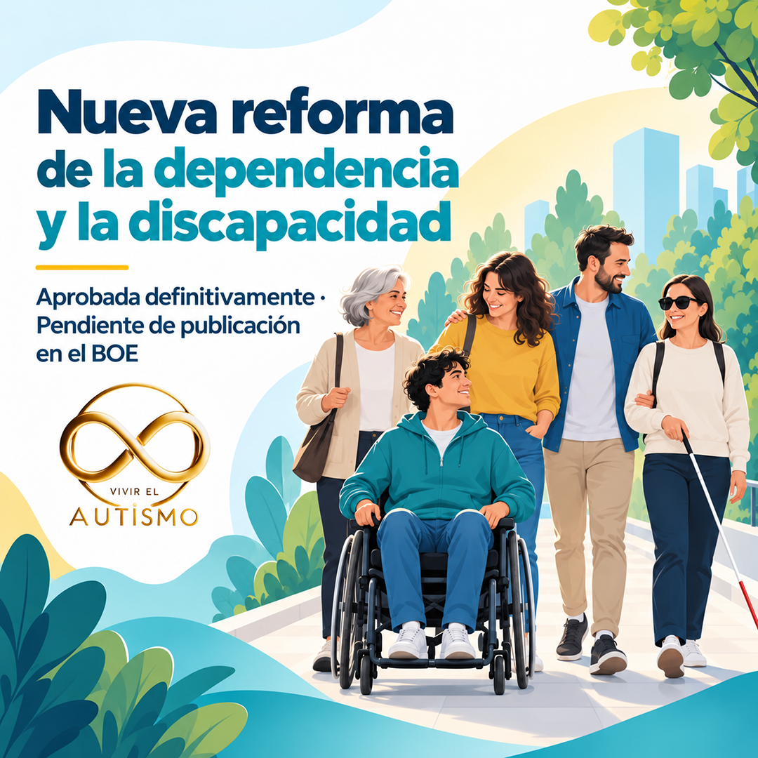 Nueva reforma de la dependencia y la discapacidad, aprobada definitivamente y pendiente de publicación en el BOE