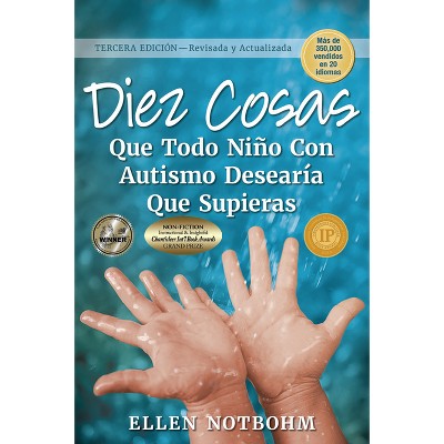 Portada de Diez cosas que todo niño con autismo desearía que supieras, de Ellen Notbohm
