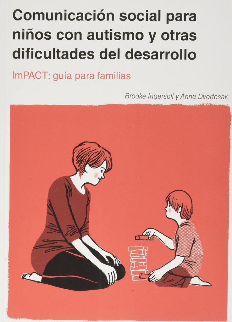 Portada de ImPACT: guía para familias, de Brooke Ingersoll y Anna Dvortcsak
